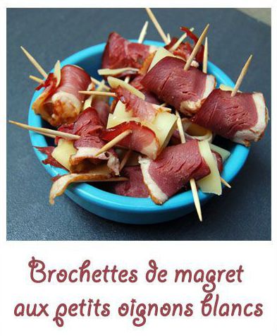 Brochettes de magret aux petits oignons blancs