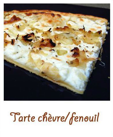 Tarte au chèvre et fenouil