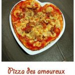 Pizza des amoureux (dossier spécial st Valentin)