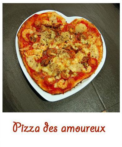 Pizza des amoureux (dossier spécial st Valentin)