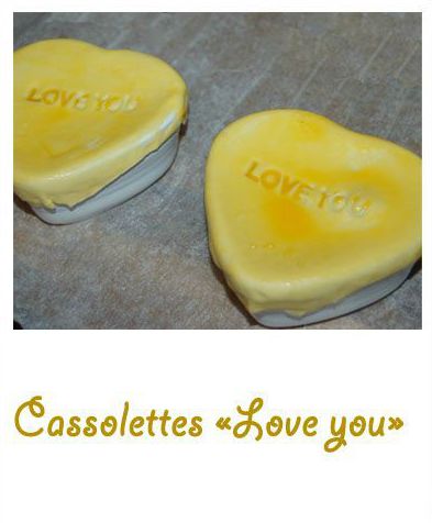 Cassolettes "Love you" (dossier spécial st Valentin)