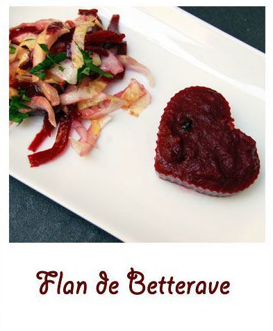 Petits flans de betterave (dossier spécial st Valentin)