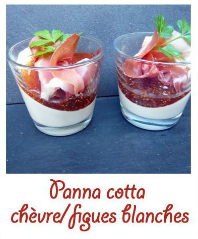 Panna cotta au chèvre et sa confiture de figues blanches