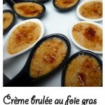 Crème brulée au foie gras