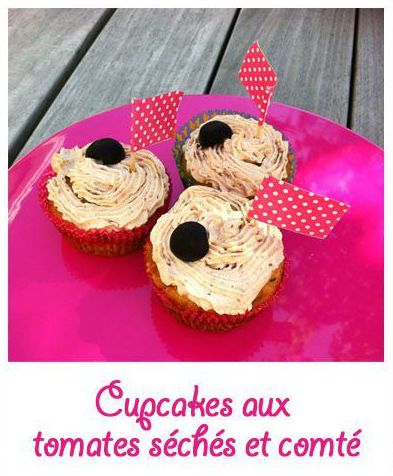 Cupcakes aux tomates séchés et comté