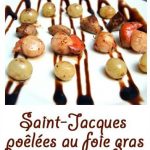 Saint-Jacques poêlées au foie gras