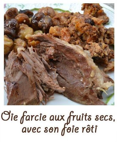 Oie farcie aux fruits secs avec son foie roti