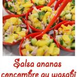 Salsa ananas-concombre au wasabi