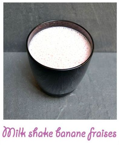 Milk shake banane/fraises