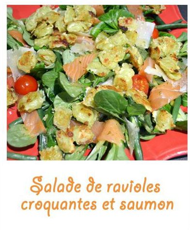 Salade de ravioles croquantes et saumon