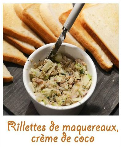 Rillettes de maquereaux, crème de coco