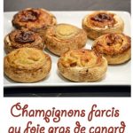 Champignons farcis au foie gras de canard