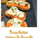 Bruschettas tartare de daurade (partenariat Sacla)