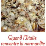 Pizza "quand l’Italie rencontre la normandie" partenariat "Tentation"