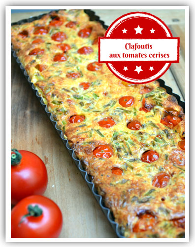 Clafoutis aux tomates cerises